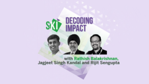 Decoding Sustainable Sourcing with Jagjeet Singh Kandal and Rijit Sengupta